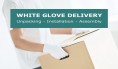 White Glove - Premium Delivery - 10 pc